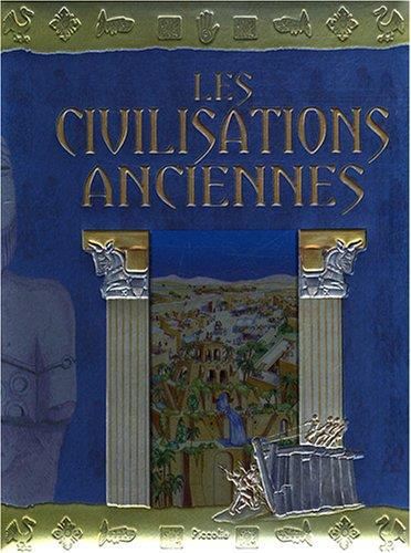 À la découverte des civilisations anciennes