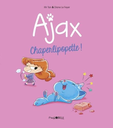 Ajax T.03 : Chaperlipopette !