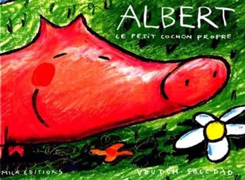 Albert, le petit cochon propre