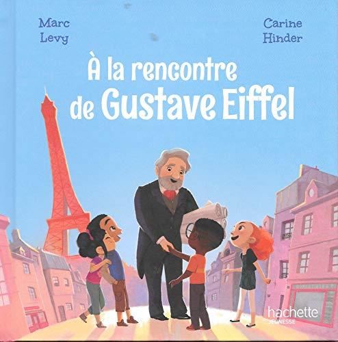 Club des aventuriers de l'histoire (Le) : À la rencontre de Gustave Eiffel