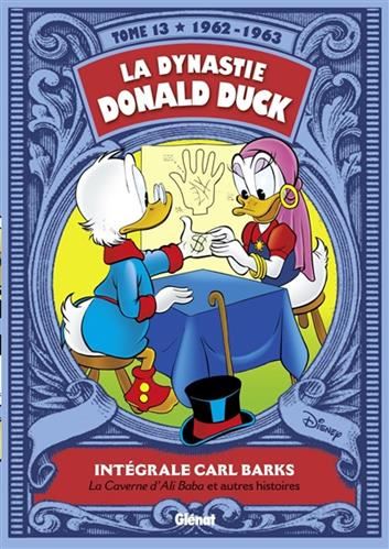 Dynastie Donald Duck (La) T.13 : La caverne d'Ali Baba
