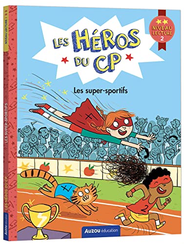 Héros du CP (Les) : Les super-sportifs